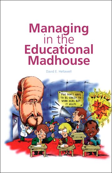 Managing in the Educational Madhouse cover