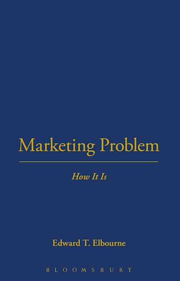 Marketing Problem: How It Is cover