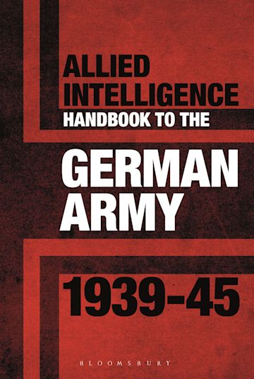 Allied Intelligence Handbook to the German Army 1939–45 cover