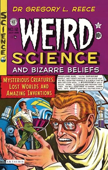 Weird Science and Bizarre Beliefs cover