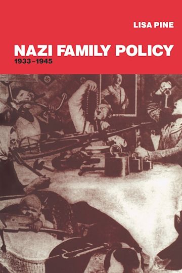 Nazi Family Policy, 1933-1945 cover