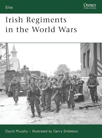 Irish Regiments in the World Wars cover