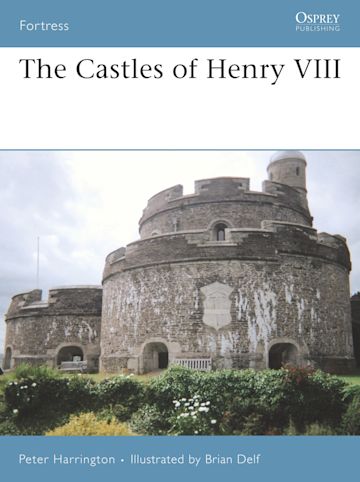 The Castles of Henry VIII cover