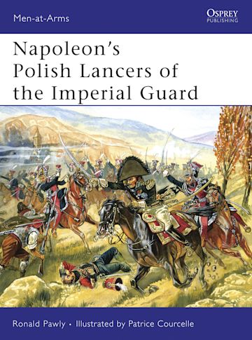 Napoleon’s Polish Lancers of the Imperial Guard cover