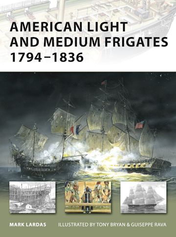 American Light and Medium Frigates 1794–1836 cover