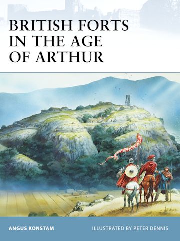 British Forts in the Age of Arthur cover