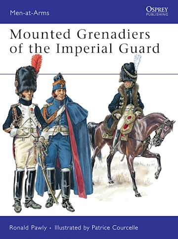 Mounted Grenadiers of the Imperial Guard cover