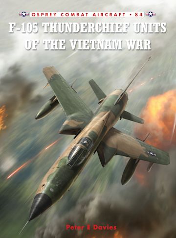 F-105 Thunderchief Units of the Vietnam War cover