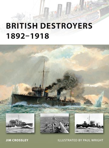 British Destroyers 1892–1918 cover