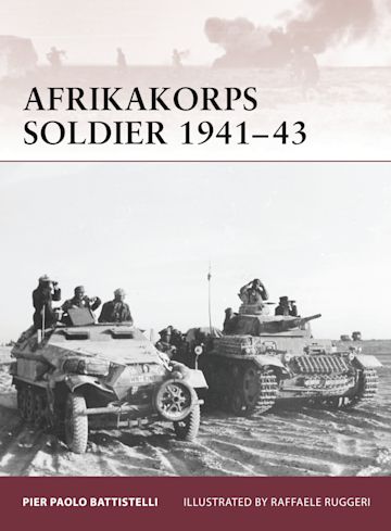 Afrikakorps Soldier 1941–43 cover