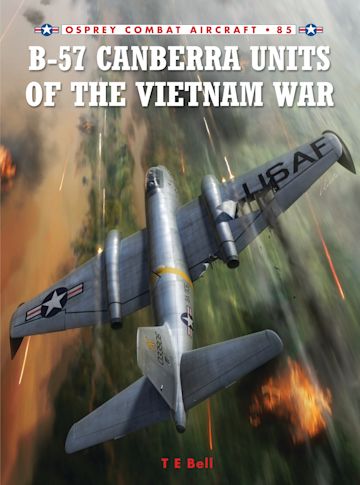 B-57 Canberra Units of the Vietnam War cover