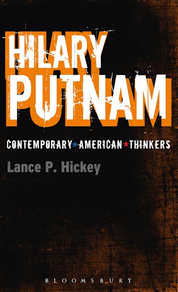 Hilary Putnam Continuum Contemporary American Thinkers Lance P Hickey Continuum 