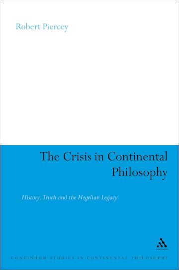 The Crisis in Continental Philosophy cover