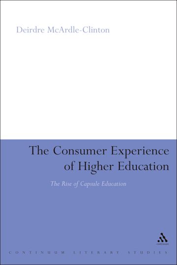 The Consumer Experience of Higher Education cover