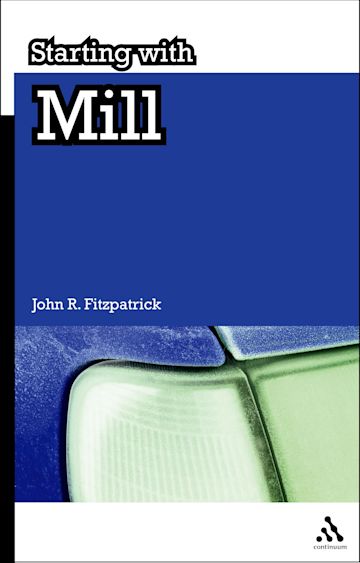 Starting With Mill Starting With John R Fitzpatrick Continuum