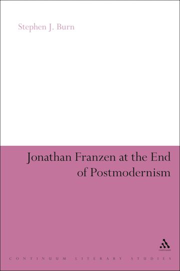 Jonathan Franzen at the End of Postmodernism cover