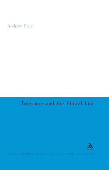 Tolerance and the Ethical Life cover