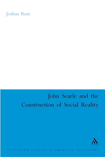 John Searle and the Construction of Social Reality cover