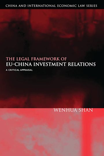 The Legal Framework of EU-China Investment Relations cover