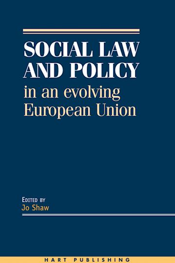 Social Law and Policy in an Evolving European Union cover