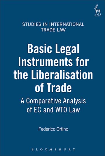 Basic Legal Instruments for the Liberalisation of Trade cover