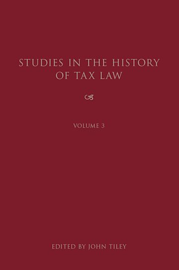 Studies in the History of Tax Law, Volume 3 cover