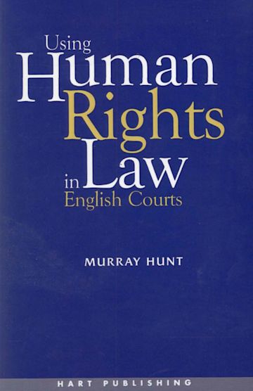 Using Human Rights Law in English Courts cover