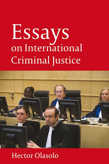 Essays on International Criminal Justice cover