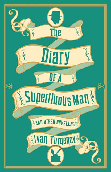 The Diary of a Superfluous Man and Other Novellas: New Translation cover