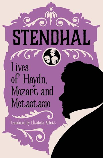 Lives of Haydn, Mozart and Metastasio cover