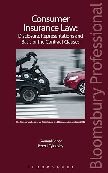 Consumer Insurance Law: Disclosure, Representations and Basis of the Contract Clauses cover