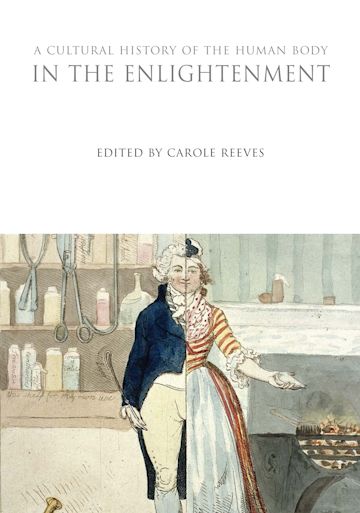 A Cultural History of the Human Body in the Enlightenment cover