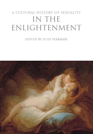 A Cultural History of Sexuality in the Enlightenment cover