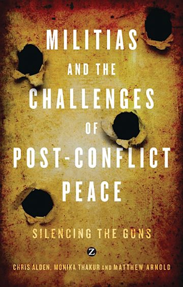 Militias and the Challenges of Post-Conflict Peace cover