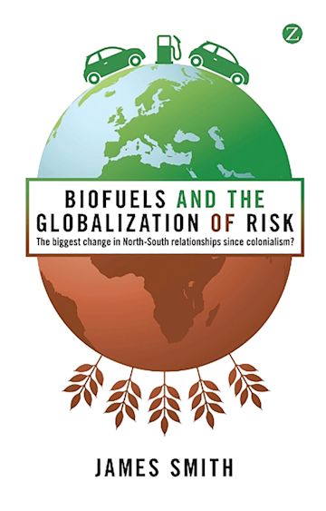 Biofuels and the Globalization of Risk cover