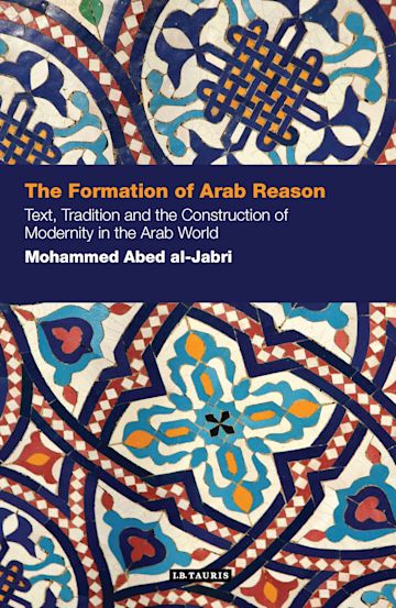 The Formation of Arab Reason cover