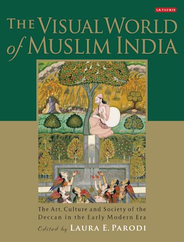 The Visual World of Muslim India cover