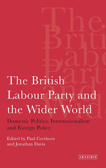 The British Labour Party and the Wider World cover