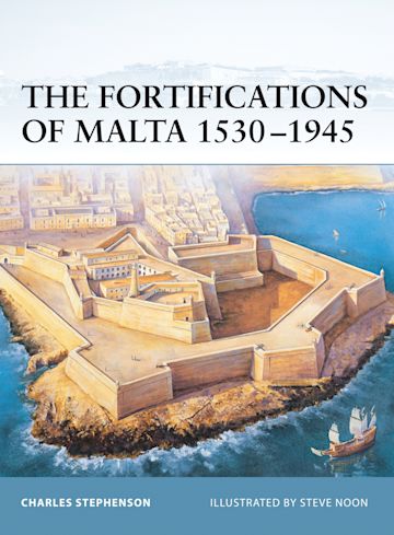 The Fortifications of Malta 1530–1945 cover