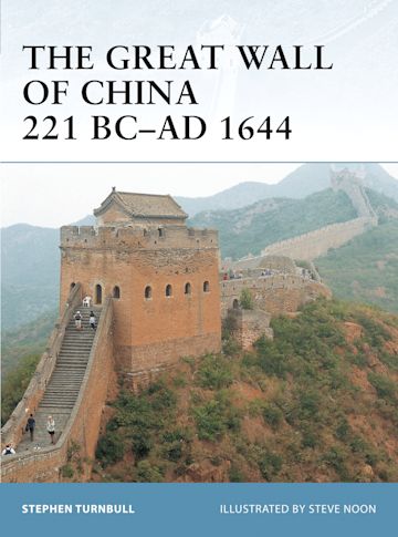 The Great Wall of China 221 BC–AD 1644 cover
