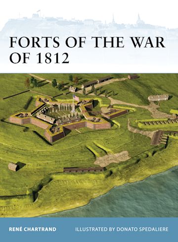 Forts of the War of 1812 cover