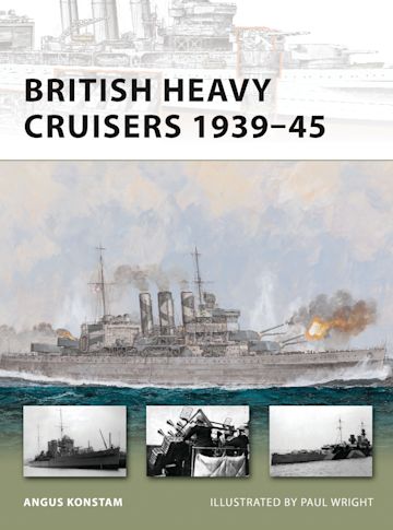 British Heavy Cruisers 1939–45 cover