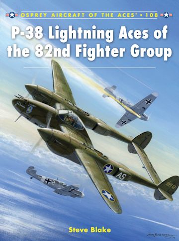 P-38 Lightning Aces of the 82nd Fighter Group cover