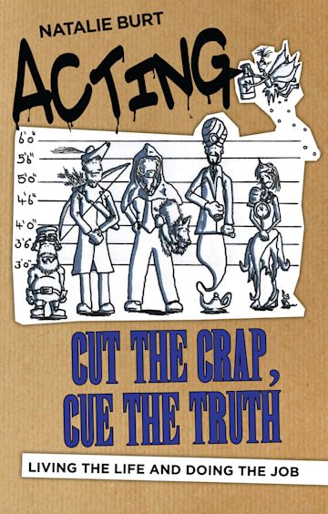 Acting: Cut the Crap, Cue the Truth cover