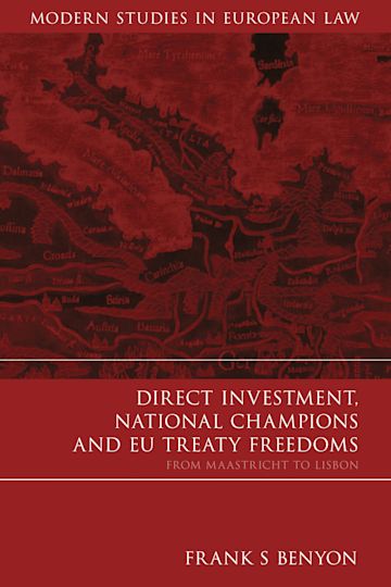 Direct Investment, National Champions and EU Treaty Freedoms cover