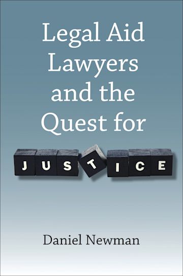 Legal Aid Lawyers and the Quest for Justice cover