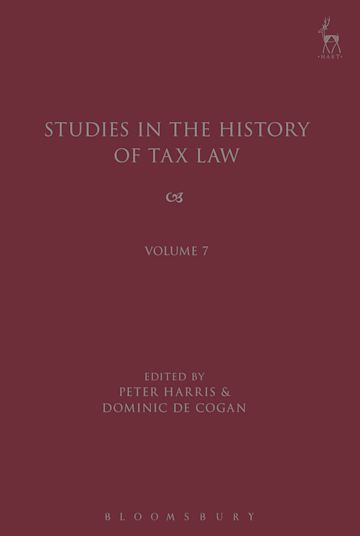 Studies in the History of Tax Law, Volume 7 cover