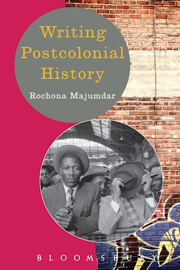 Writing Postcolonial History cover