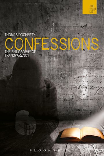 Confessions: The Philosophy of Transparency: The WISH List Thomas ...
