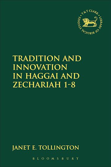 Tradition and Innovation in Haggai and Zechariah 1-8 cover